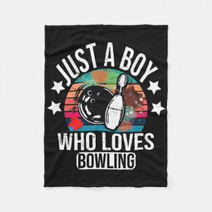 Just A Boy Who Loves Bowling Boys Bowler  Fleece Blanket