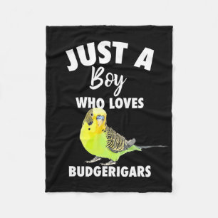 Just A Boy Who Loves Budgerigars Parrot Fleece Blanket