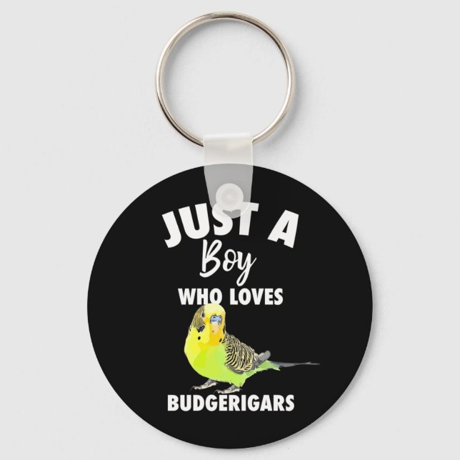 Just A Boy Who Loves Budgerigars Parrot Keychain (Front)