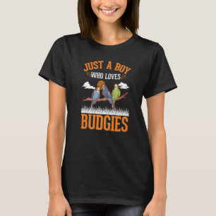 Just a boy who loves Budgies Parakeet Boy Cockatie T-Shirt