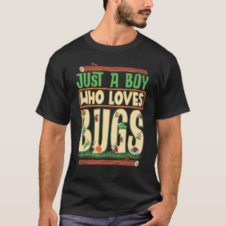 Just A Boy Who Loves Bugs Insect Future Entomologi T-Shirt