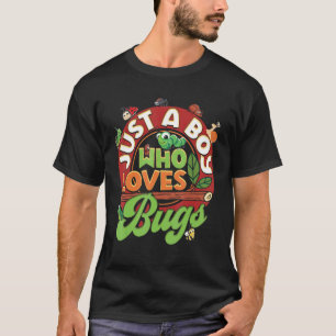 Just A Boy Who Loves Bugs Insect Future Entomologi T-Shirt