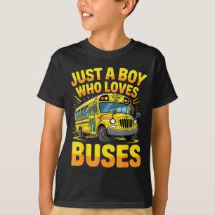 Just A Boy Who Loves Buses School Bus T-Shirt