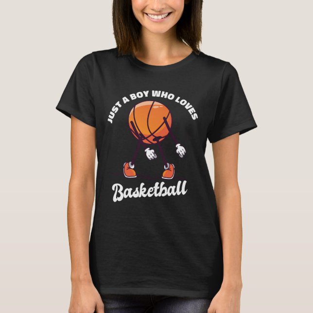 Just A Boy Who Loves Bysketbyll - Bysketbyll Boys  T-Shirt (Front)