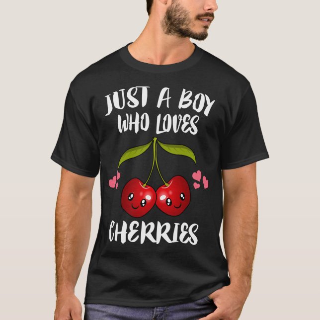 Just A Boy Who Loves Cherries Fruit Lover T-Shirt (Front)