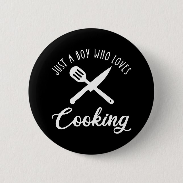 Just A Boy Who Loves Cooking 2 Inch Round Button (Front)