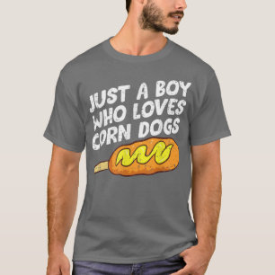 Just A Boy Who Loves Corn Dogs Food Lovers Korean T-Shirt