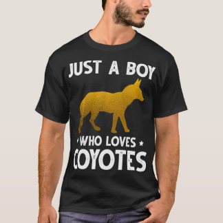 Just A Boy Who Loves Coyotes Animal Lovers For Boy T-Shirt