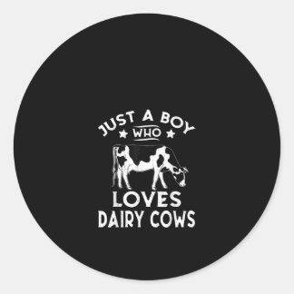 Just A Boy Who Loves Dairy Cows Gift Classic Round Sticker