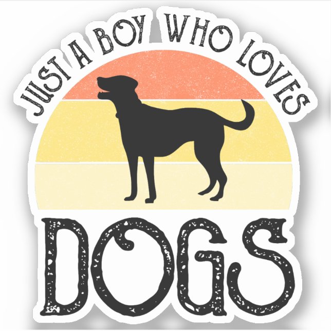 Just A Boy Who Loves Dogs (Front)
