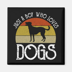 Just A Boy Who Loves Dogs Magnet
