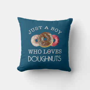 Just a boy who loves Doughnuts Throw Pillow