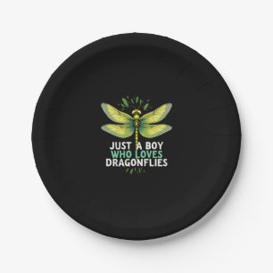 Just a Boy who loves Dragonflies. Dragonflies Drag Paper Plate