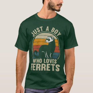 Just A Boy Who Loves Ferrets Recto Ferret Lover bo T-Shirt