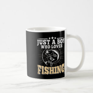 Just A Boy Who Loves Fishing Funny B Fish Fisherma Coffee Mug