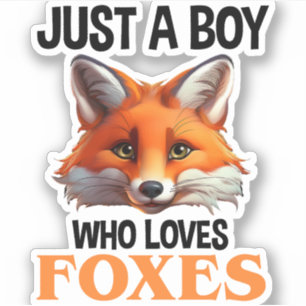 Just A Boy Who Loves Foxes