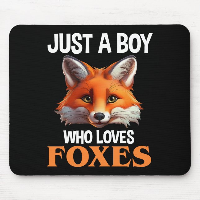 Just A Boy Who Loves Foxes Mouse Pad (Front)