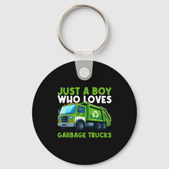Just A Boy Who Loves Garbage Truck Traruck Boys Ki Keychain (Front)