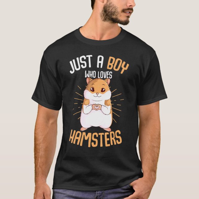 Just A Boy Who Loves Hamsters Hammy Boys Kids Hams T-Shirt (Front)