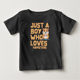 Just A Boy Who Loves Hamsters Kids Baby T-Shirt
