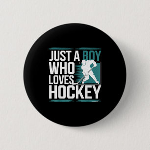Just A Boy Who Loves Hockey 2 Inch Round Button