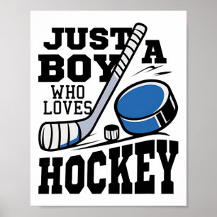 Just A Boy Who Loves Hockey Ice Hockey Lover Boys  Poster