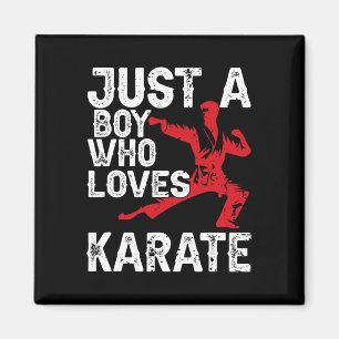 Just A Boy Who Loves Karate Funny Saying Martial A Magnet