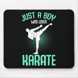 Just A Boy Who Loves Karate Kids Boys Mouse Pad