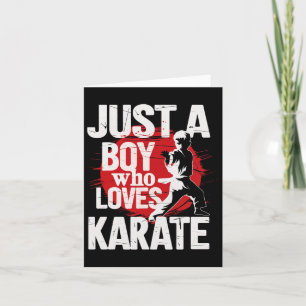 Just A Boy Who Loves Karate Martial Arts Karate Ki Card