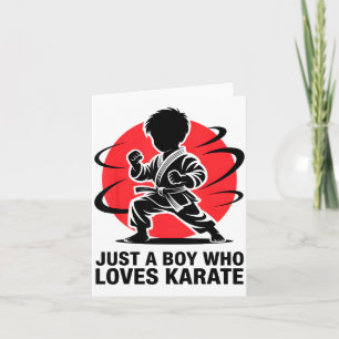 Just A Boy Who Loves Karate Martial Arts Karate Lo Card