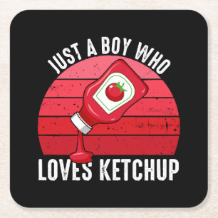 Just A Boy Who Loves Ketchup Square Paper Coaster