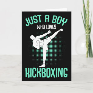 Just A Boy Who Loves Kickboxing Kickboxer Kids Boy Card