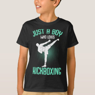 Just A Boy Who Loves Kickboxing Kickboxer Kids Boy T-Shirt