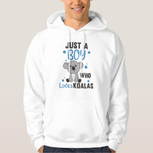 Just a Boy Who Loves Koalas - Cute Koala Hoodie