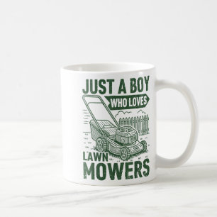 Just A Boy Who Loves Lawn Mowers Lawn Garden  Coffee Mug