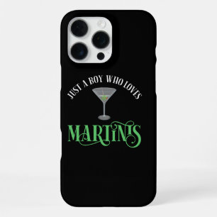 Just A Boy Who Loves Martinis iPhone 16 Pro Max Case