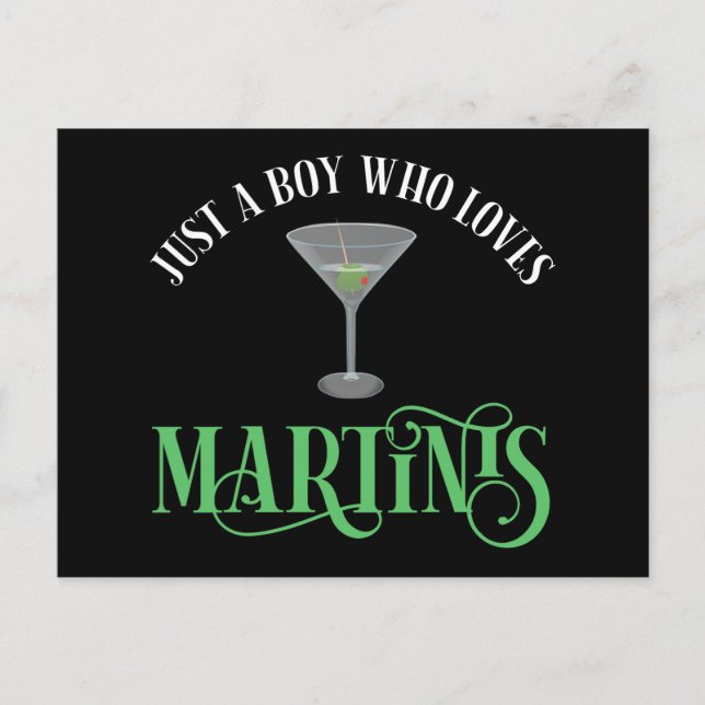 Just A Boy Who Loves Martinis Postcard (Front)