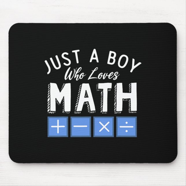 Just A Boy Who Loves Math Algebra Funny Mathematic Mouse Pad (Front)