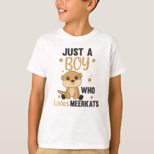 Just a boy who loves meerkats - Zoo Animals T-Shirt