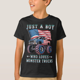 Just A Boy Who Loves Monster Trucks American Flag  T-Shirt