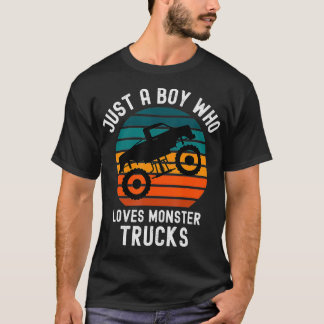 Just A Boy Who Loves Monster Trucks Funny Toddler T-Shirt