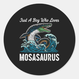 Just A Boy Who Loves Mosasaurus  Classic Round Sticker
