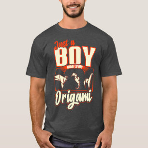 Just A Boy Who Loves Origami T-Shirt