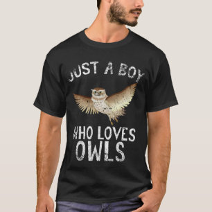 Just A Boy Who Loves Owls T-Shirt