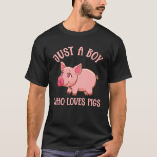 Just A Boy Who Loves Pigs Farm Piglet T-Shirt