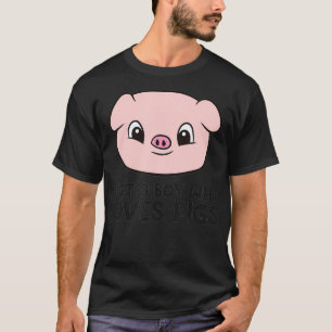 Just a Boy Who Loves Pigs T-Shirt