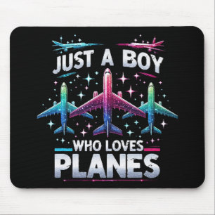 Just A Boy Who Loves Planes Mouse Pad