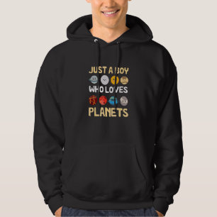 Just A Boy Who Loves Planets Astronomy Solar Syst Hoodie