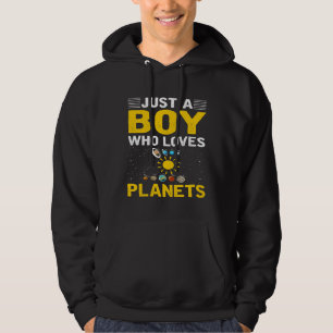 Just A Boy Who Loves Planets I Astronomy Hoodie