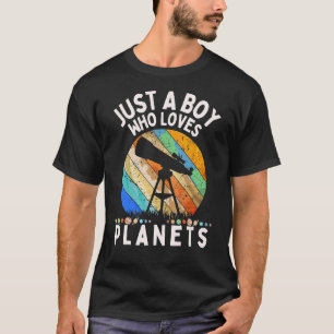 Just A Boy Who Loves Planets & Solar Systems Space T-Shirt